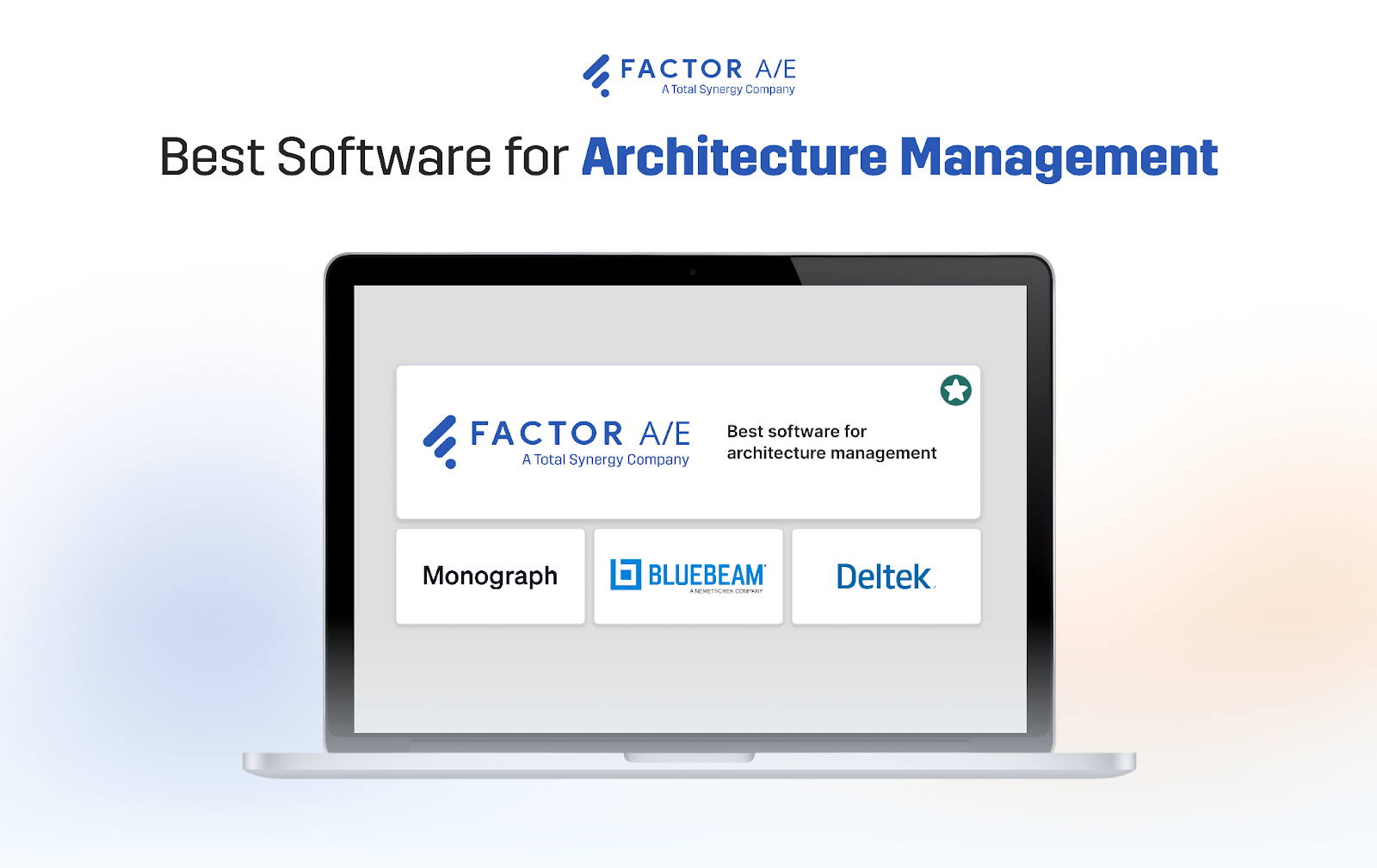 Image of three software tools for architecture management (Factor, Monograph, and Bluebeam)