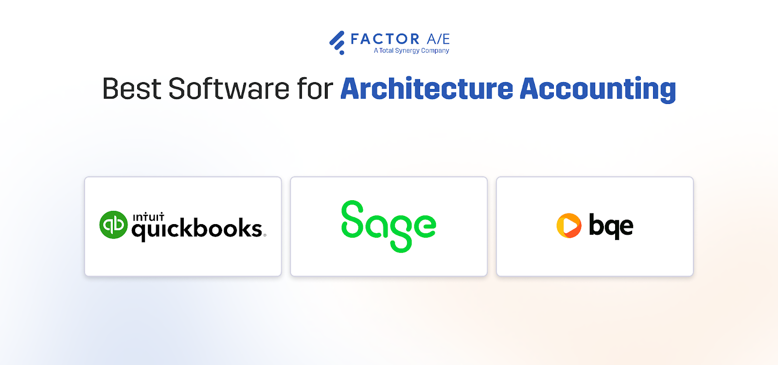 Image of three software tools for architecture accounting (QuickBooks, Sage, and BQE Core)