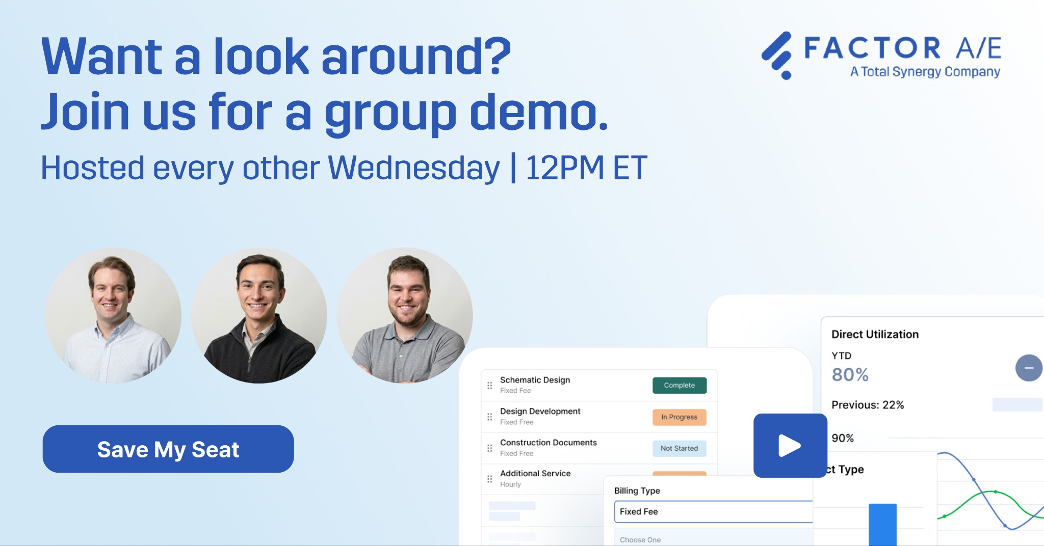 Promotional graphic inviting architecture and engineering professionals to join a live Factor AE group demo, hosted every other Wednesday at 12 PM ET, with a preview of the platform interface and the "Save My Seat" call-to-action.