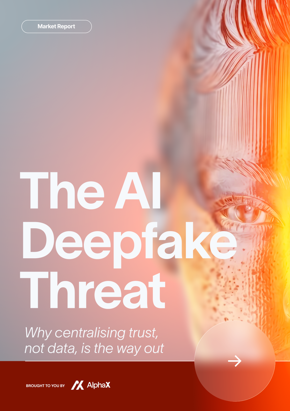 The AI Deepfake Threat — Market Report