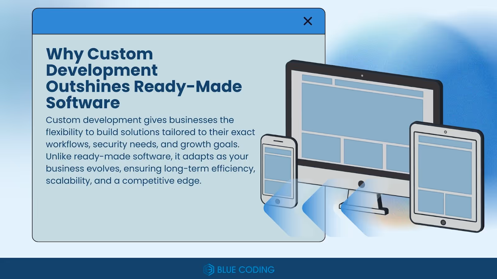 Why custom development outshines ready-made software 