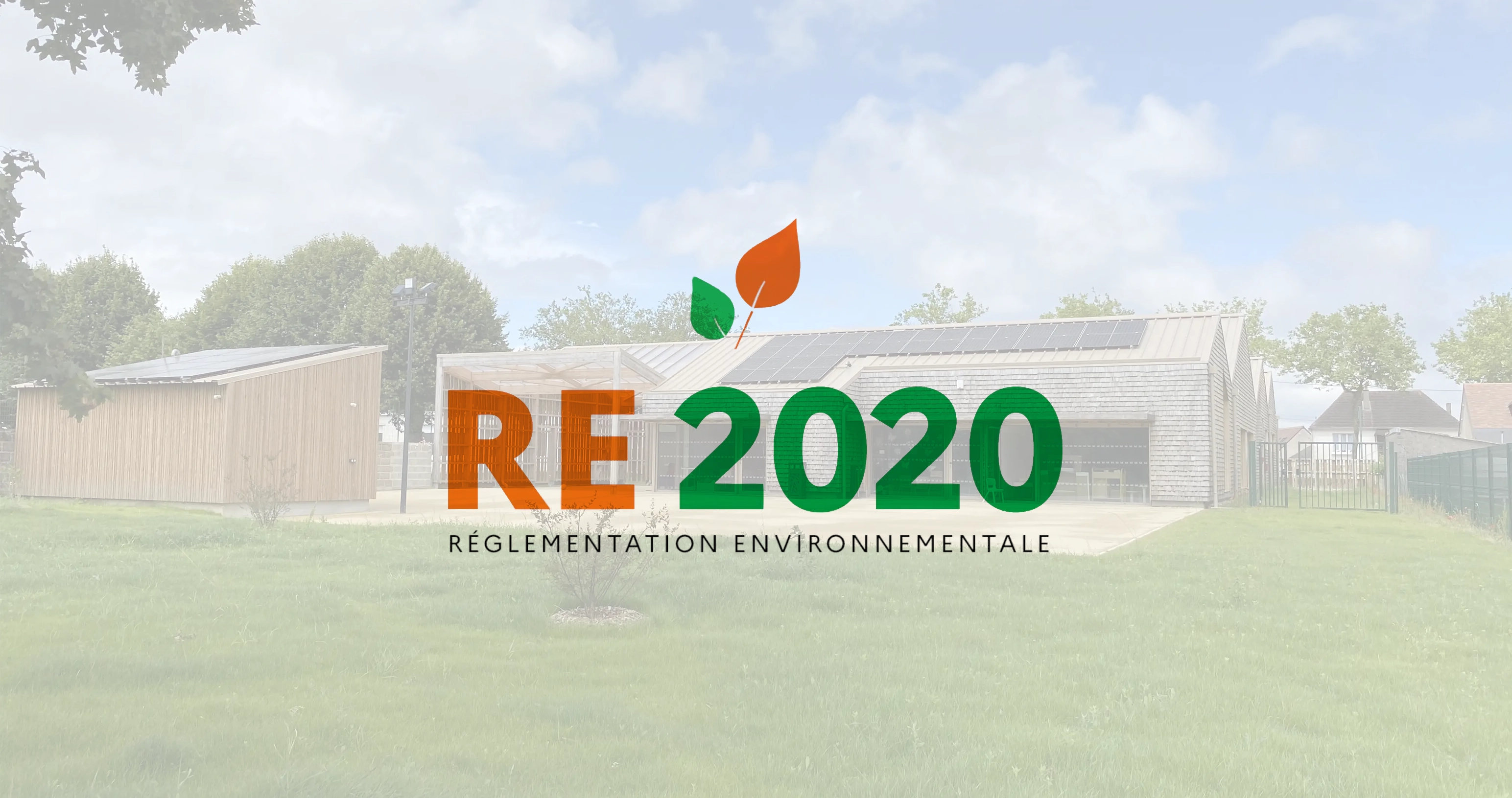 Extension de la RE2020 : ce qui change à partir du 1ᵉʳ mai 2026