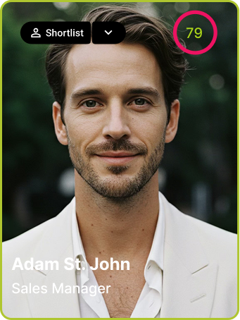 Portrait of a smiling man with dark hair and light stubble wearing a white blazer, labeled Adam St. John, Sales Manager, with a shortlist button and a score of 79.