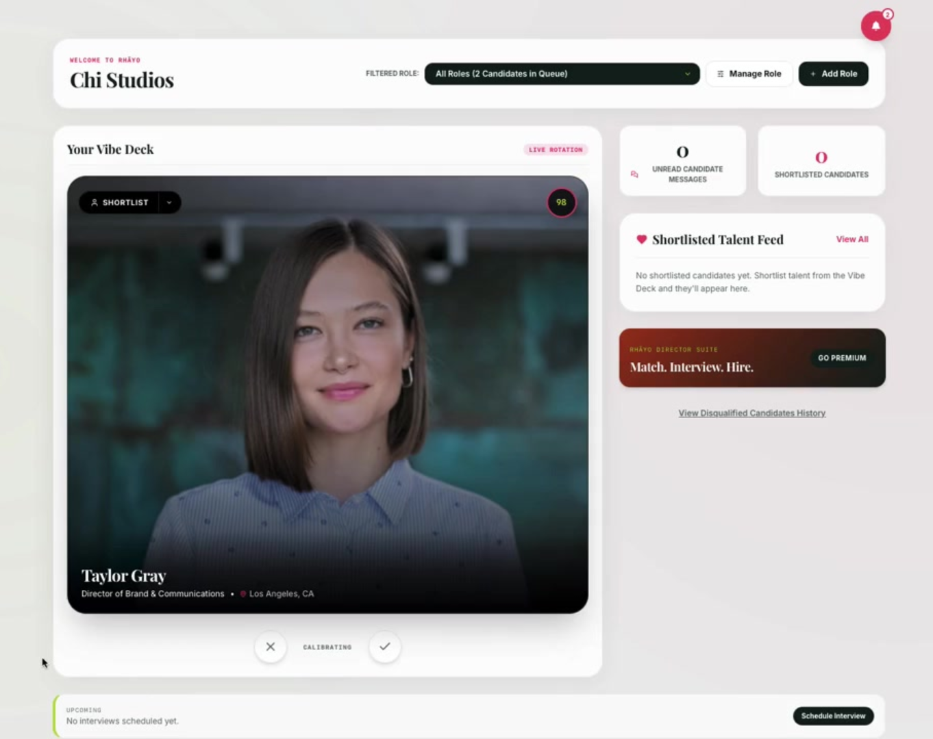 Dashboard showing candidate Taylor Gray, directing Brand & Communications, Los Angeles, with no interviews scheduled.