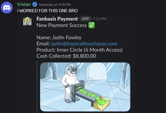 Discord message showing a payment success notification from Fanbasis Payment app for Jazlin Fawley, $8,800 collected for Inner Circle 6 Month Access, with an illustration of a yeti on an ice-themed conveyor belt producing money.
