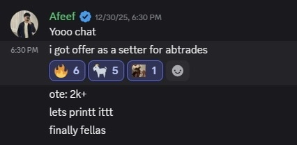 Discord message from Afeef saying he got an offer as a setter for abtrades with reactions including fire, goat, and a dog emoji.