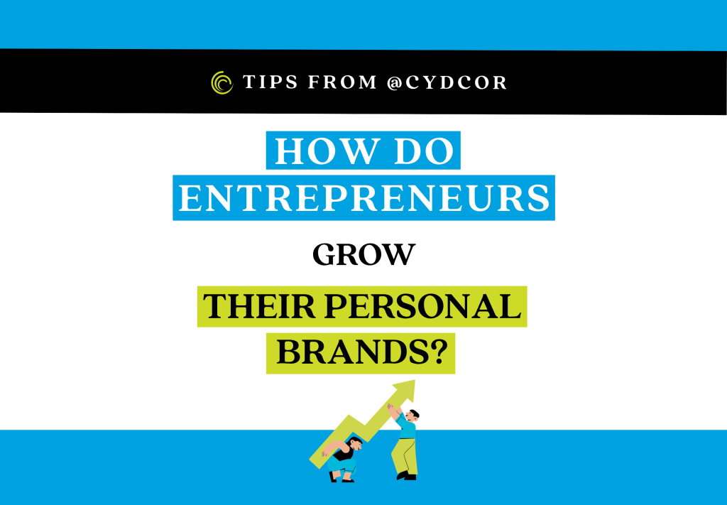 How Do Entrepreneurs Grow Their Personal Brand?