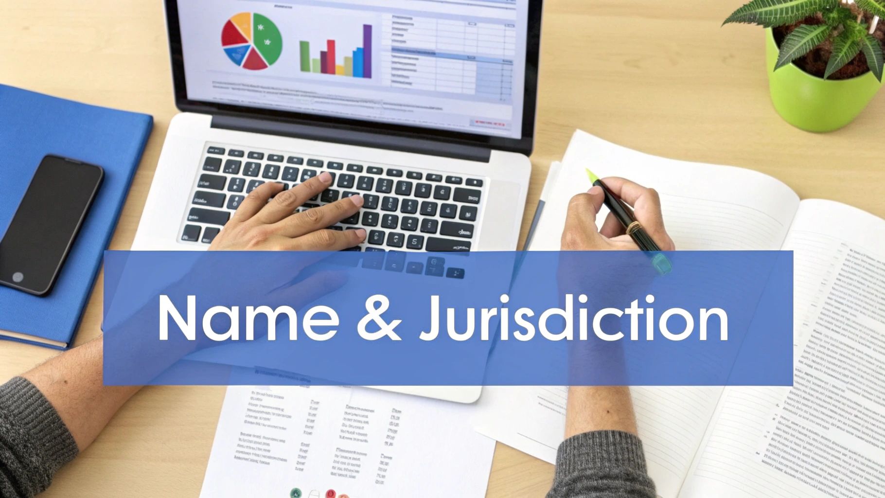 Person working on a laptop displaying charts and graphs with a 'Name & Jurisdiction' banner overlay.