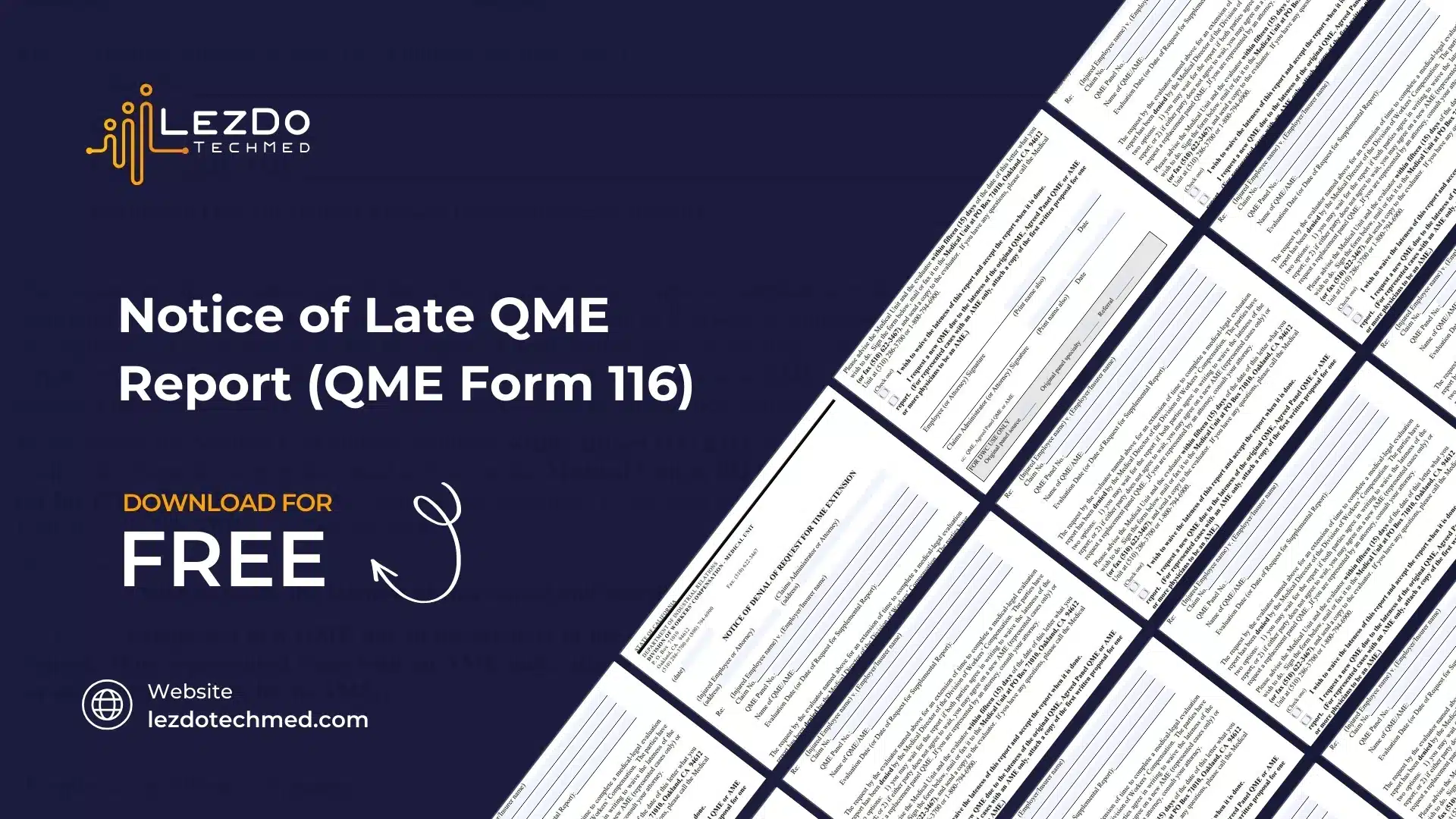 Notice of Late QME Report (QME Form 116)