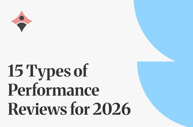 15 Types of Performance Reviews for 2026: An Operator's Selection Guide