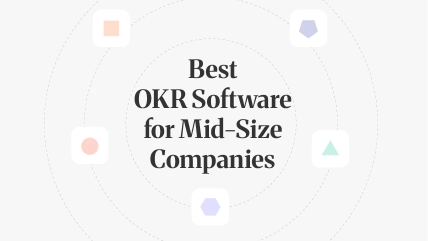 10 Best OKR Software for Mid-Size Companies in 2026