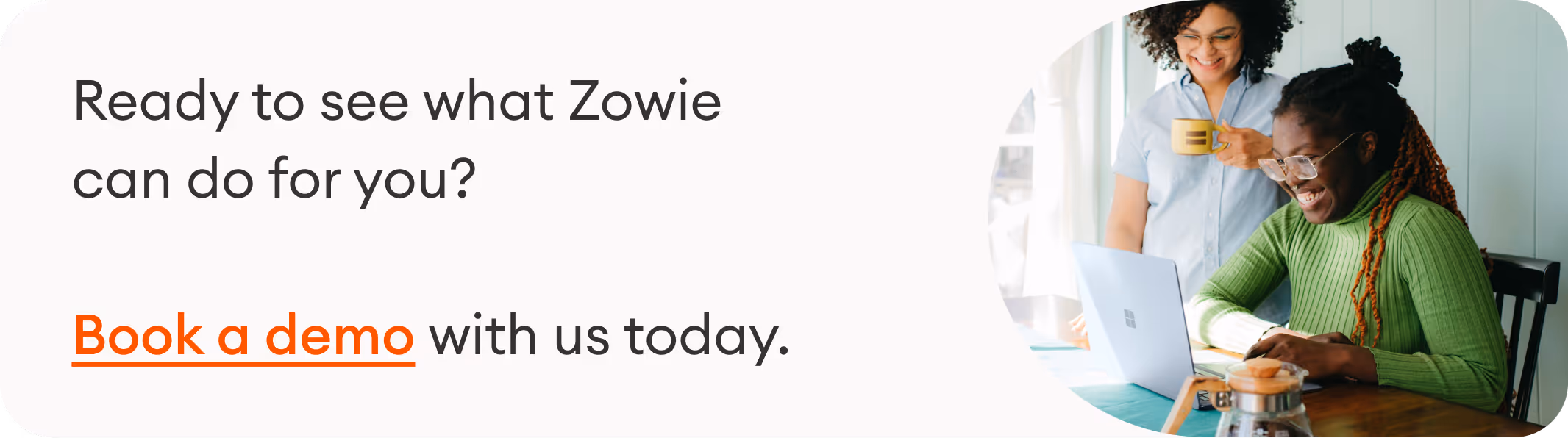 Book a demo with Zowie