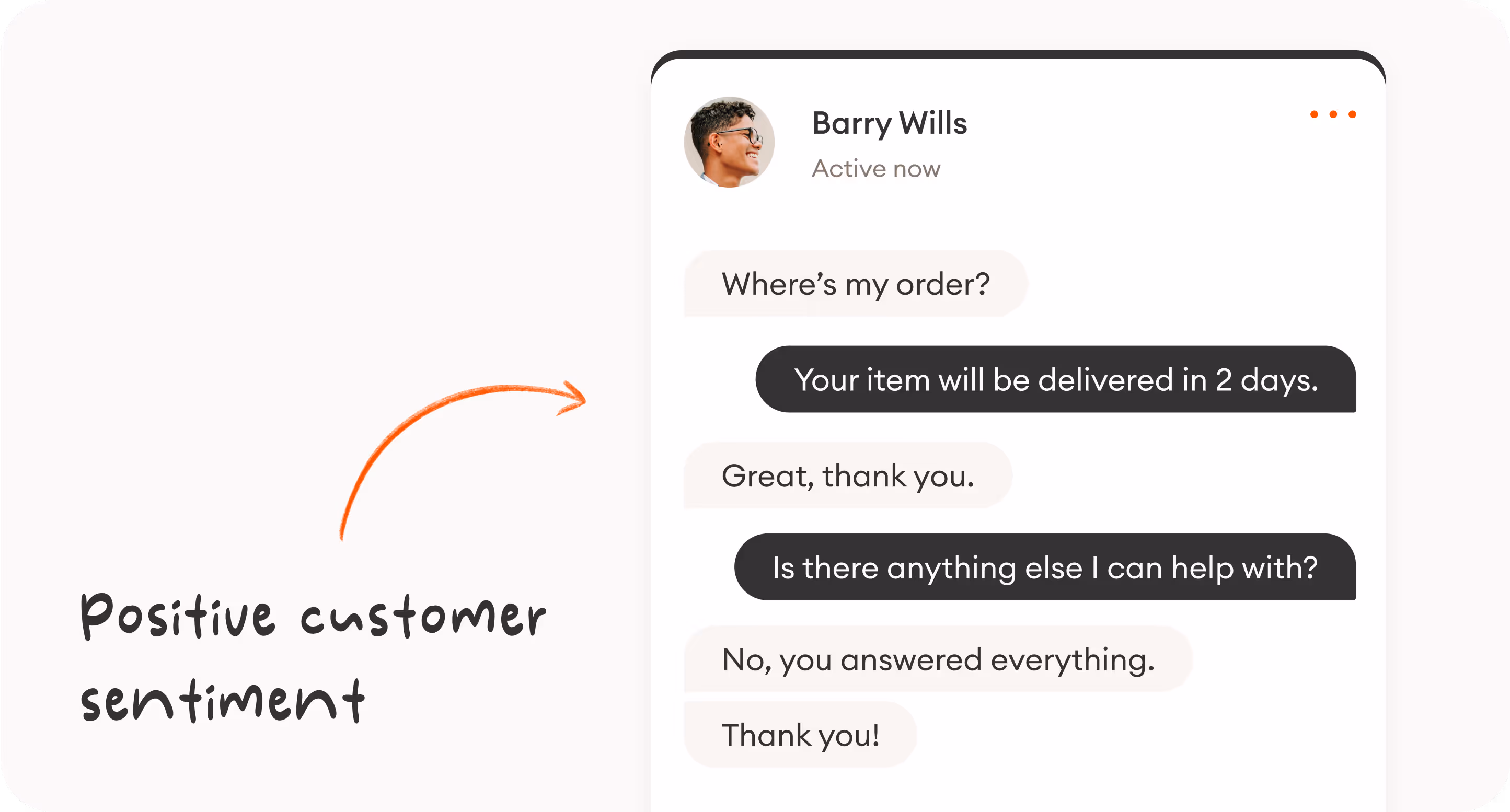 a customer chat that shows positive customer sentiment