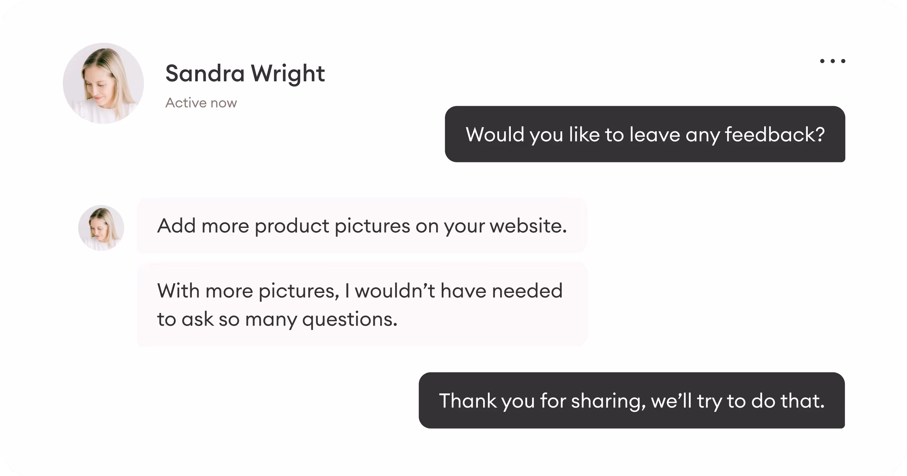 A chat conversation showing how customer feedback can help a business.