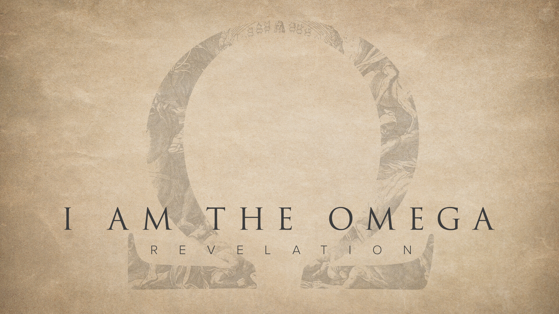 I Am the Omega (Revelation)