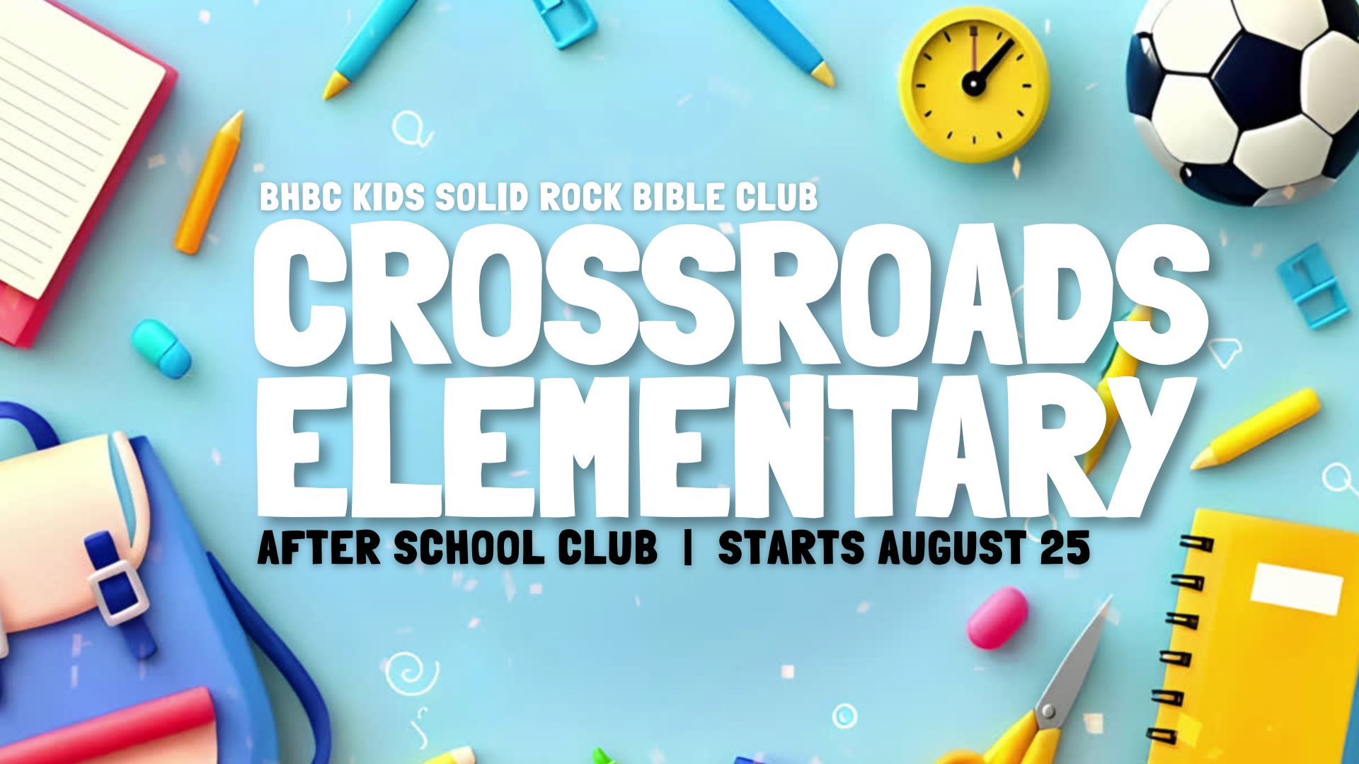 Solid Rock After School Kid's Club at Crossroads Elementary