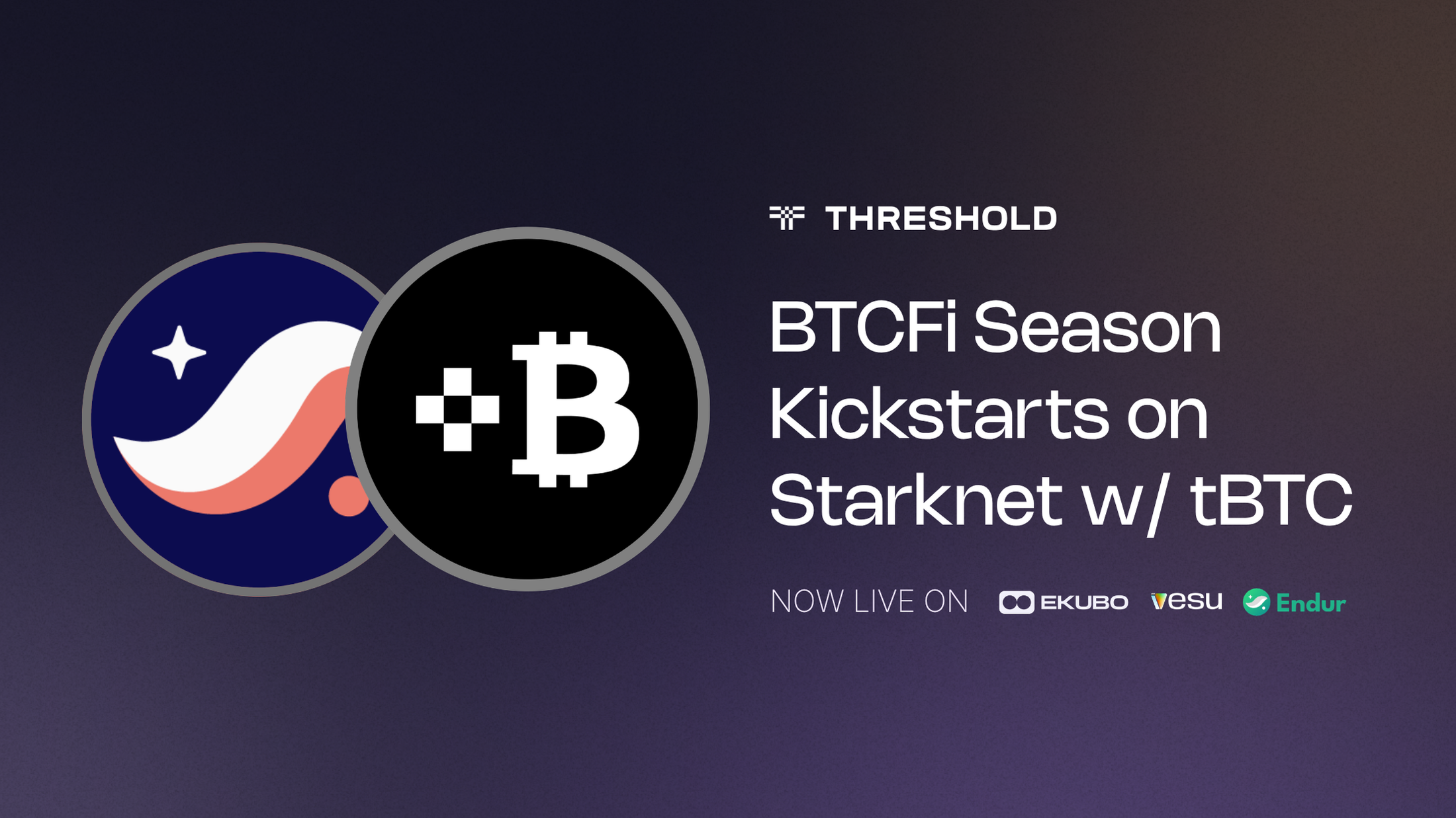 BTCFI Season Kickstarts on Starknet with tBTC ( Threshold Bitcoin)