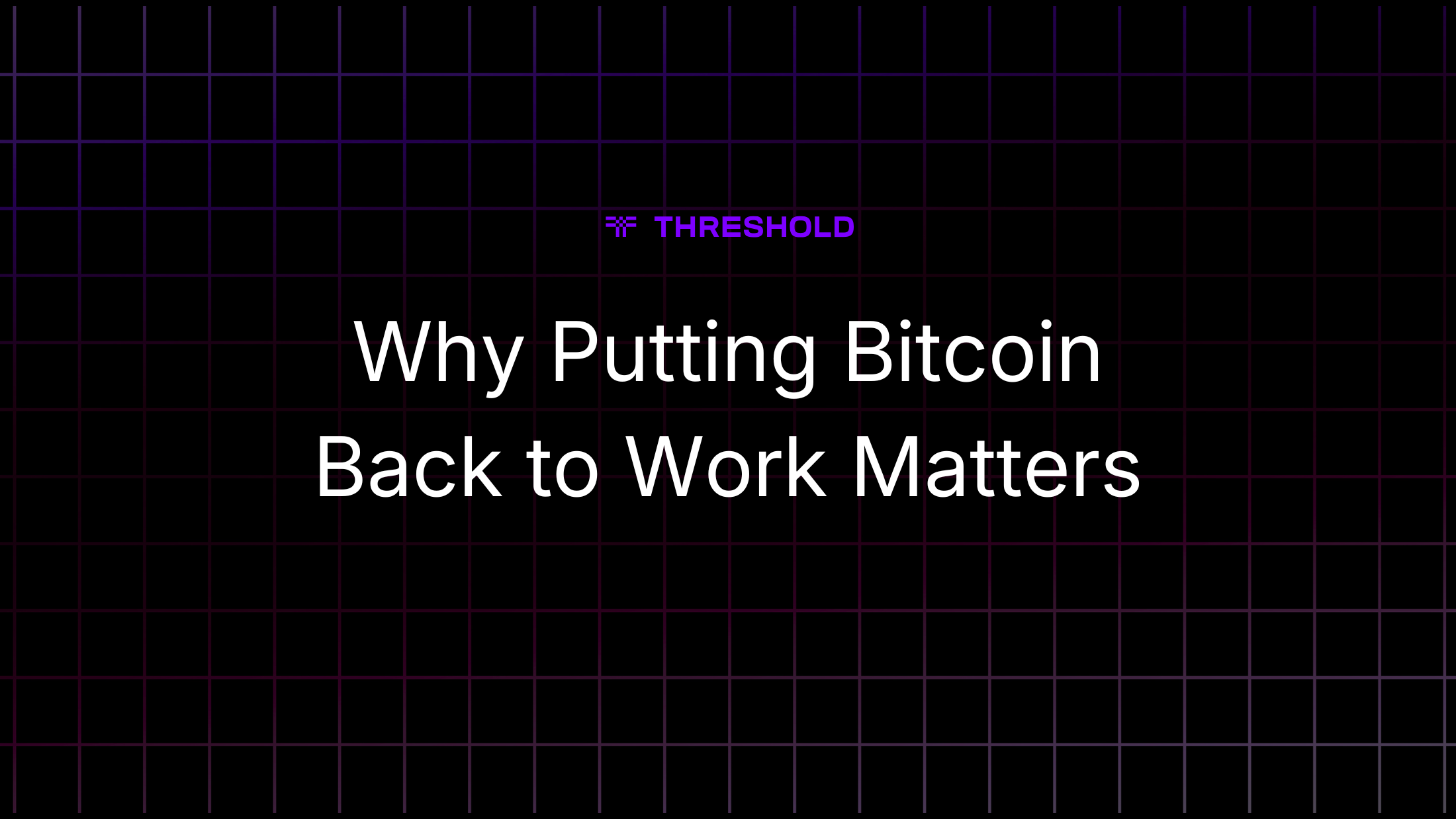 It's Time To Put Your BTC Back To Work with tBTC