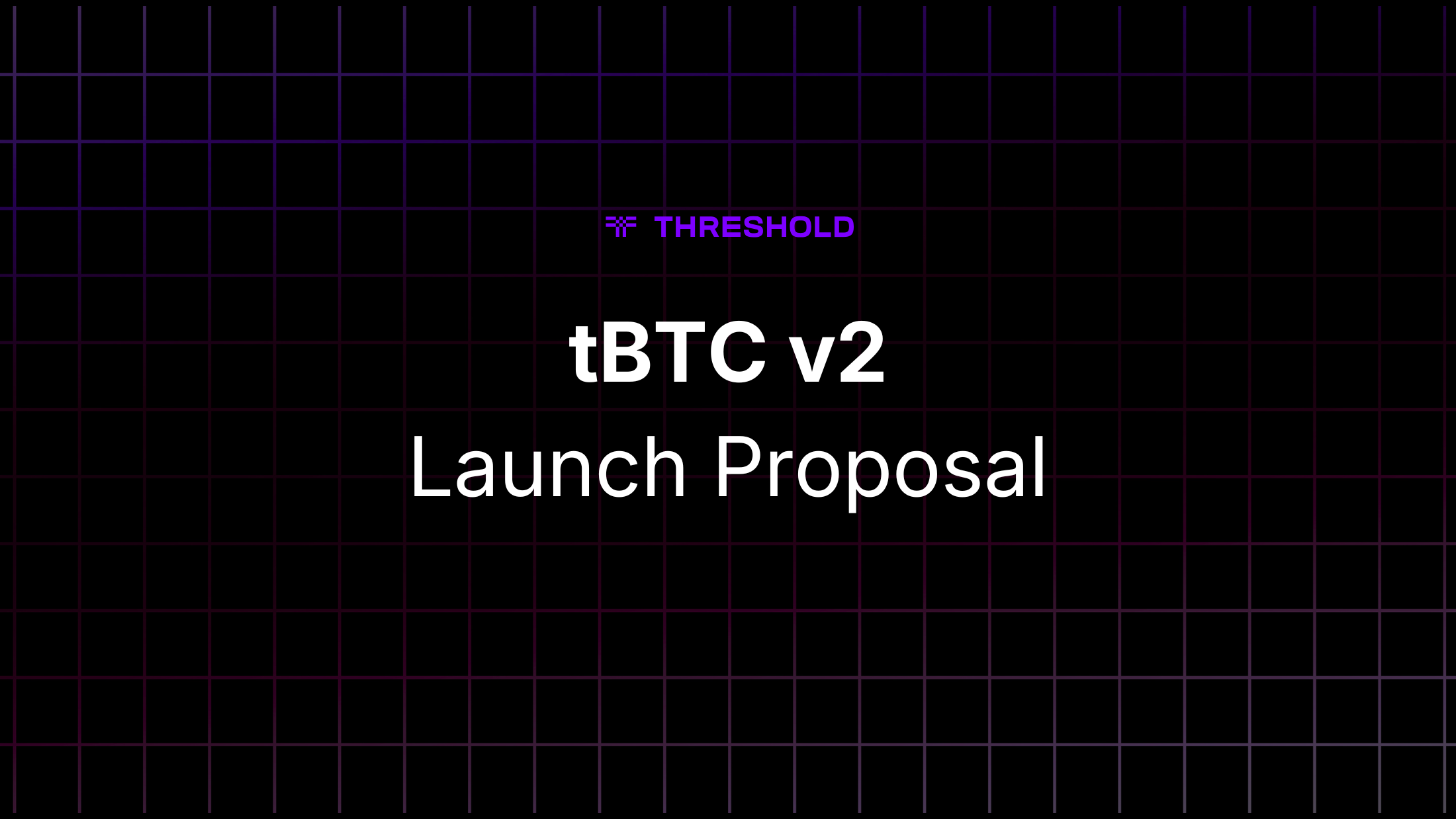 tBTC v2 Launch Timeline Proposal