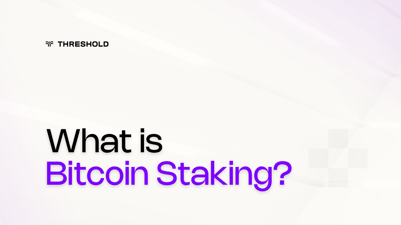 What is Bitcoin Staking? 
