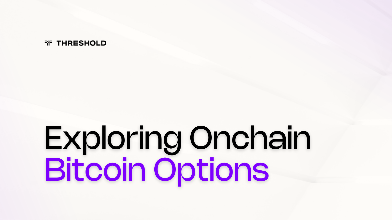 Onchain Bitcoin Options 