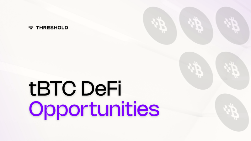 tBTC DeFi Opportunities