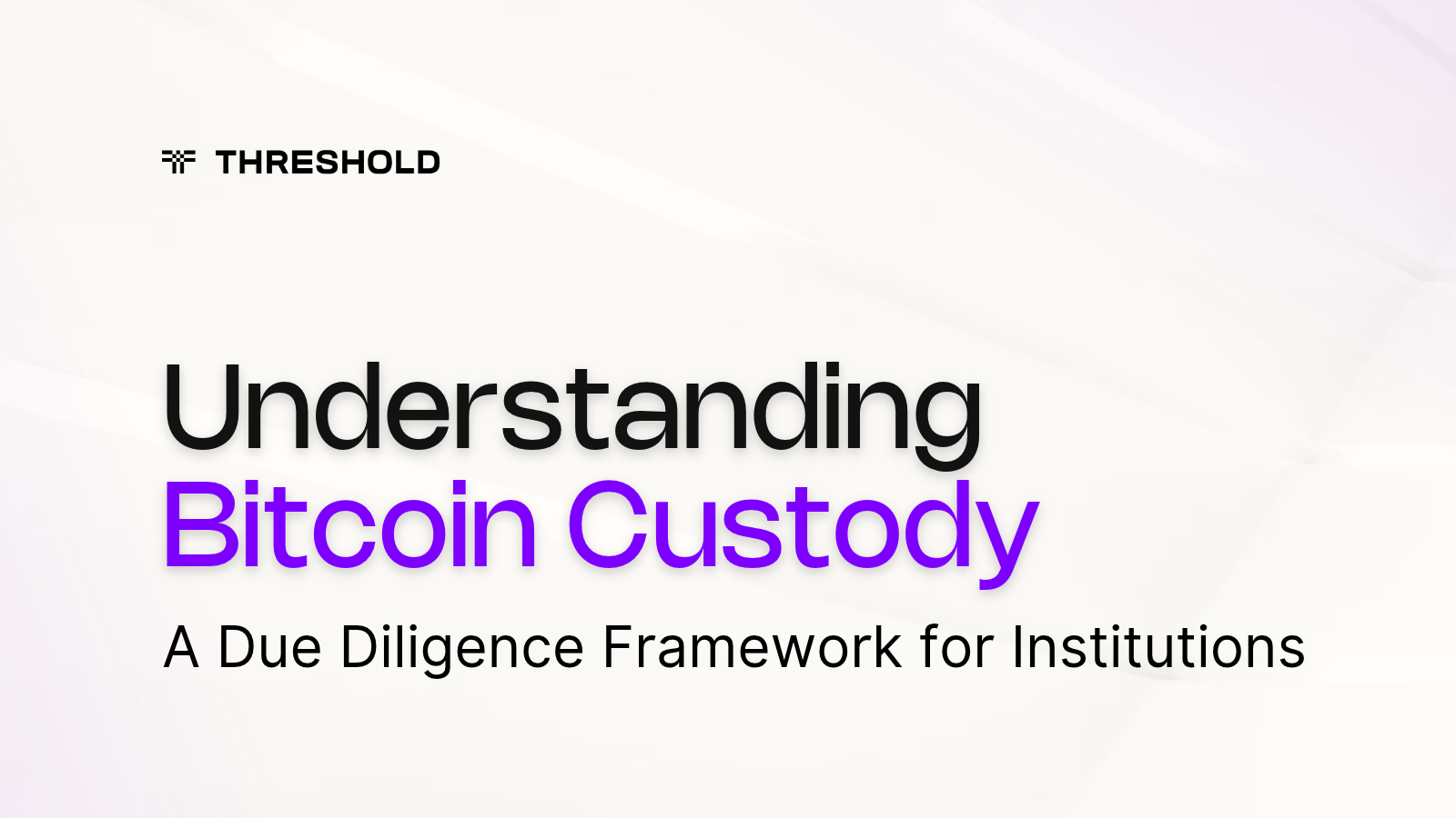 Who Controls the Bitcoin? Understanding Bitcoin Custody for institutions | Threshold Network