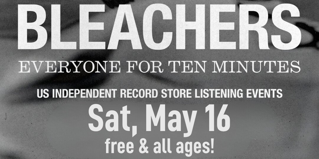 (Record Shop) Bleachers Listening Party