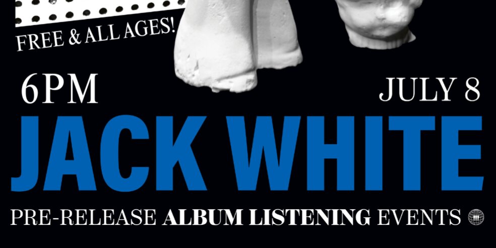 (Record Shop) Jack White Advanced Listening Party
