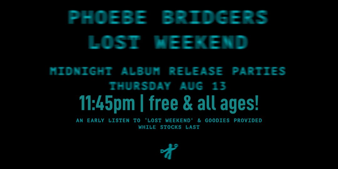 (Record Shop) Phoebe Bridgers 'Lost Weekend' Midnight Release
