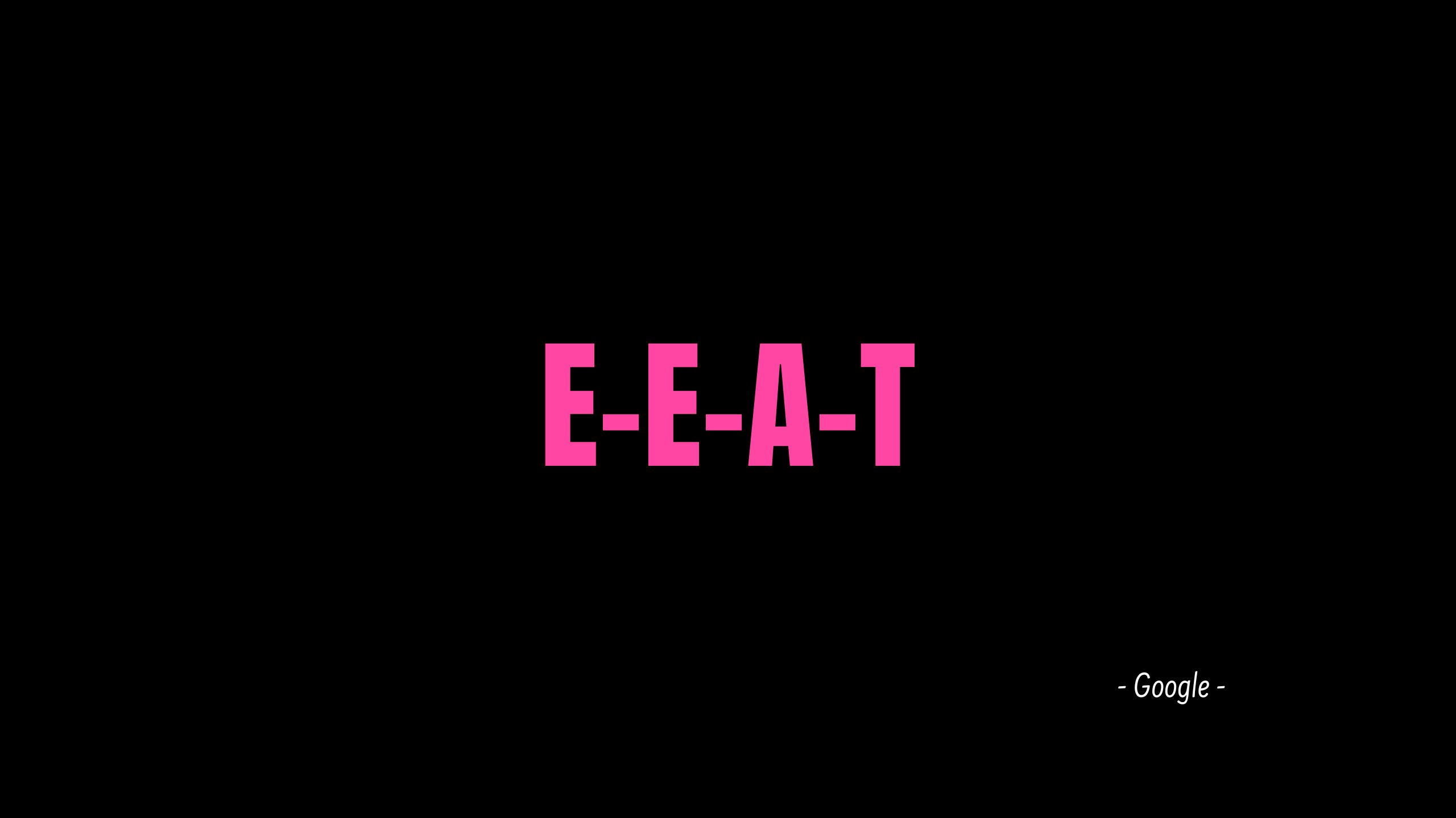 Waarom EEAT belangrijker is dan ooit