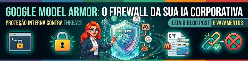 Model Armor - Firewall de IA