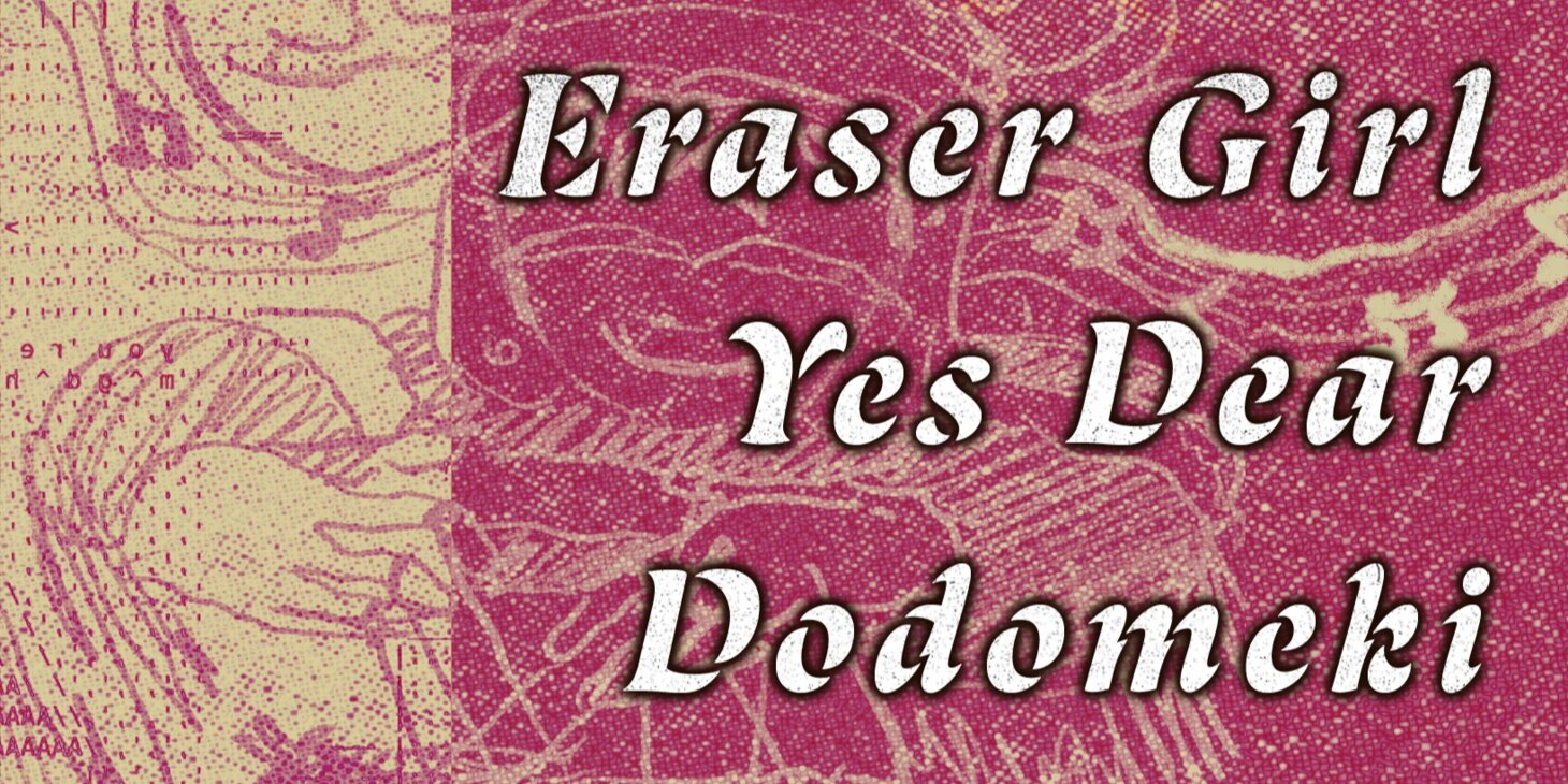 Yes Dear & Erasergirl w/ Glass Island + dodomeki