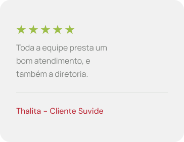 Avaliação cinco estrelas em verde, texto elogiando a equipe e a diretoria pelo bom atendimento, e assinatura em vermelho: Thalita – Cliente Suvide.