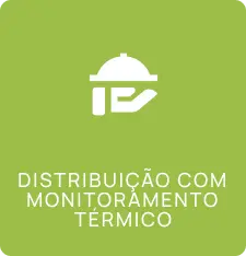 Ícone branco de uma mão segurando uma bandeja com tampa sobre fundo verde, acima do texto em português 'DISTRIBUIÇÃO COM MONITORAMENTO TÉRMICO'.