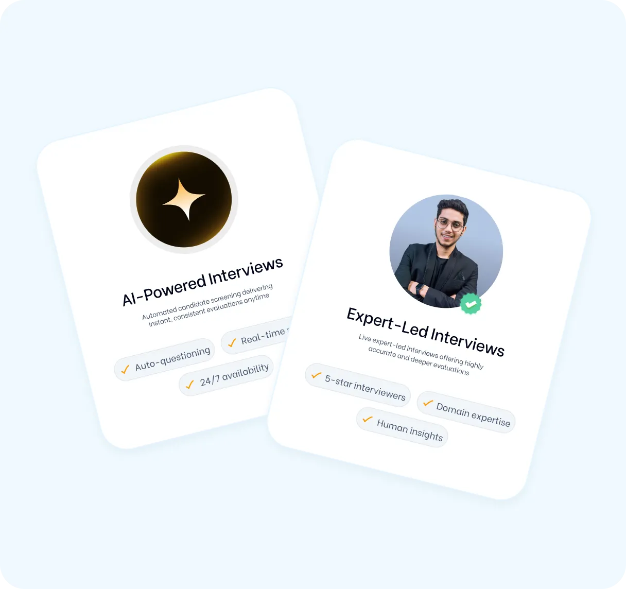 Two cards describing interview types: AI-Powered Interviews with features auto-questioning, real-time scoring, 24/7 availability; Expert-Led Interviews with features 5-star interviewers, domain expertise, human insights, and a smiling person’s photo.