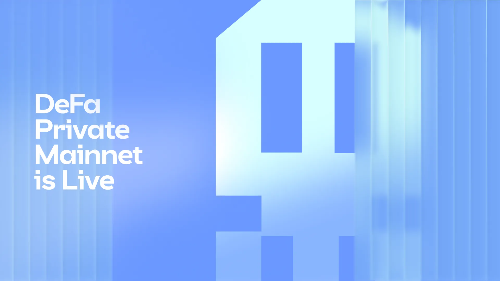 DeFa private mainnet is live