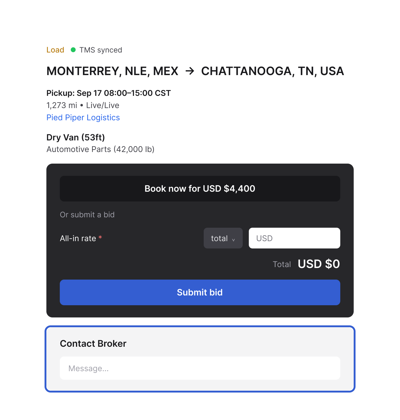Carrier view of a load from Pied Piper Logistics, Monterrey to Chattanooga: the header, the booking panel (Book now for USD 4,400, Submit bid) and, outlined in blue, the Contact Broker box with a Message field.