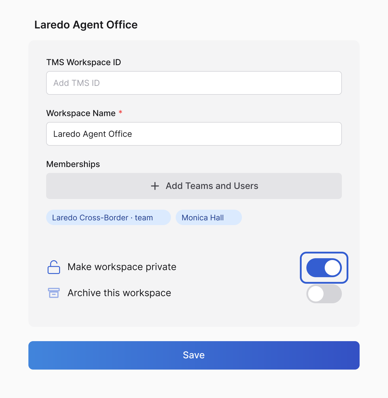 The same workspace settings card with the Make workspace private switch turned on and outlined in blue; the Archive this workspace switch sits below it.