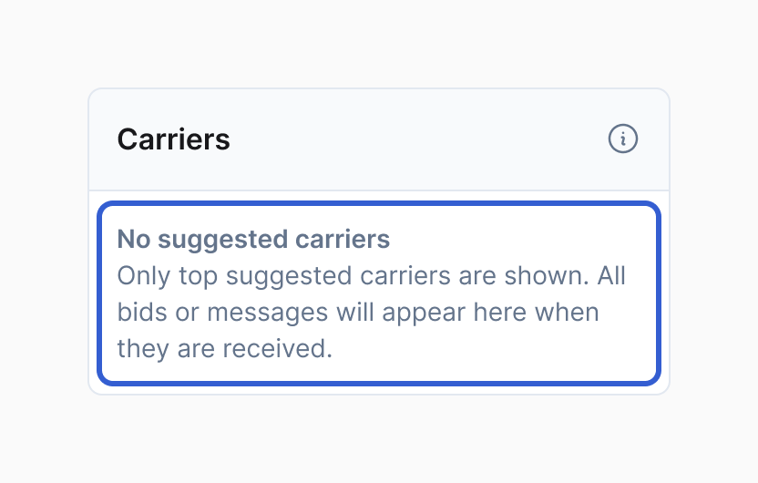 The Carriers panel with no matches, outlined in blue: "No suggested carriers. Only top suggested carriers are shown. All bids or messages will appear here when they are received."