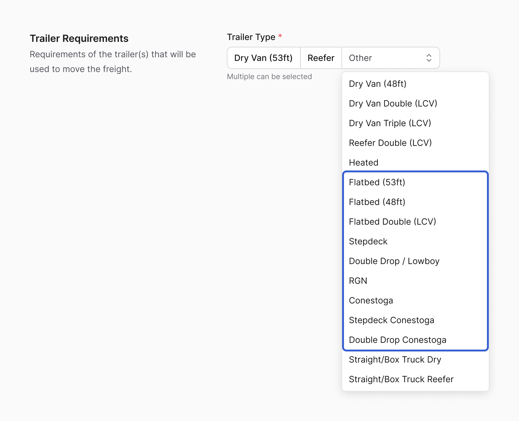 Trailer Requirements with the Trailer Type buttons Dry Van (53ft) and Reefer, and the Other list open. Flatbed (53ft) through Double Drop Conestoga, including Stepdeck and RGN, are outlined in blue.