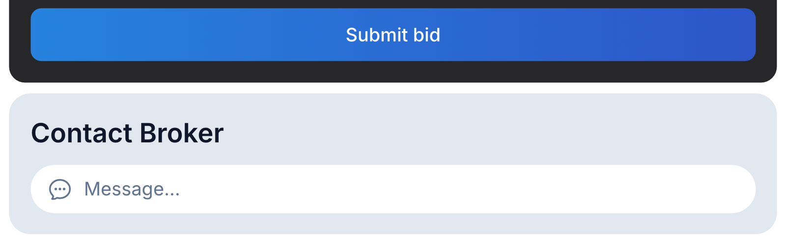 The “Contact Broker” card under the dark bid card, with the “Message...” bar below the “Submit bid” button.