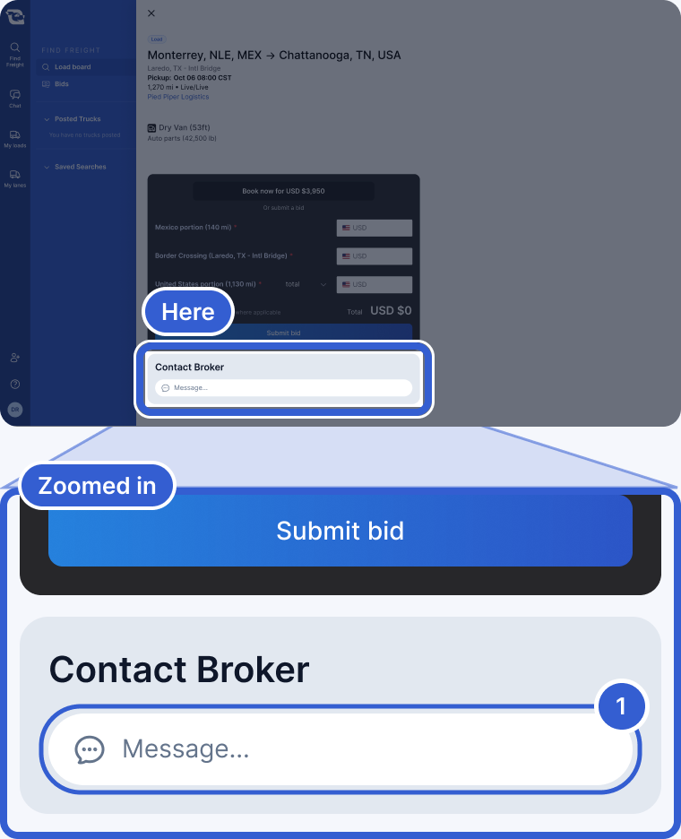 Top: the whole app, dimmed, with the Contact Broker card highlighted under the bid card. Bottom, zoomed in: the Contact Broker card. Callout 1 marks the Message... bar.
