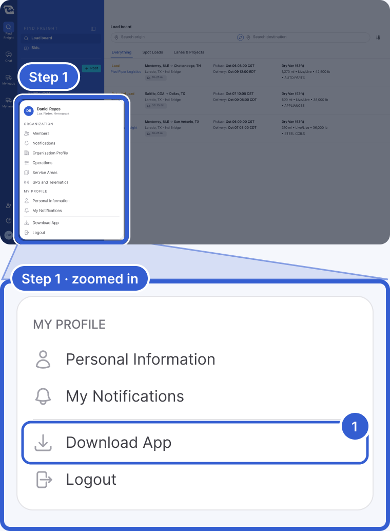 Top: the whole app, dimmed, with the profile menu open over the load board highlighted and marked Step 1. Bottom, zoomed in: the lower part of the profile menu with My Profile, Personal Information, My Notifications, then Download App and Logout. Badge 1 marks Download App.