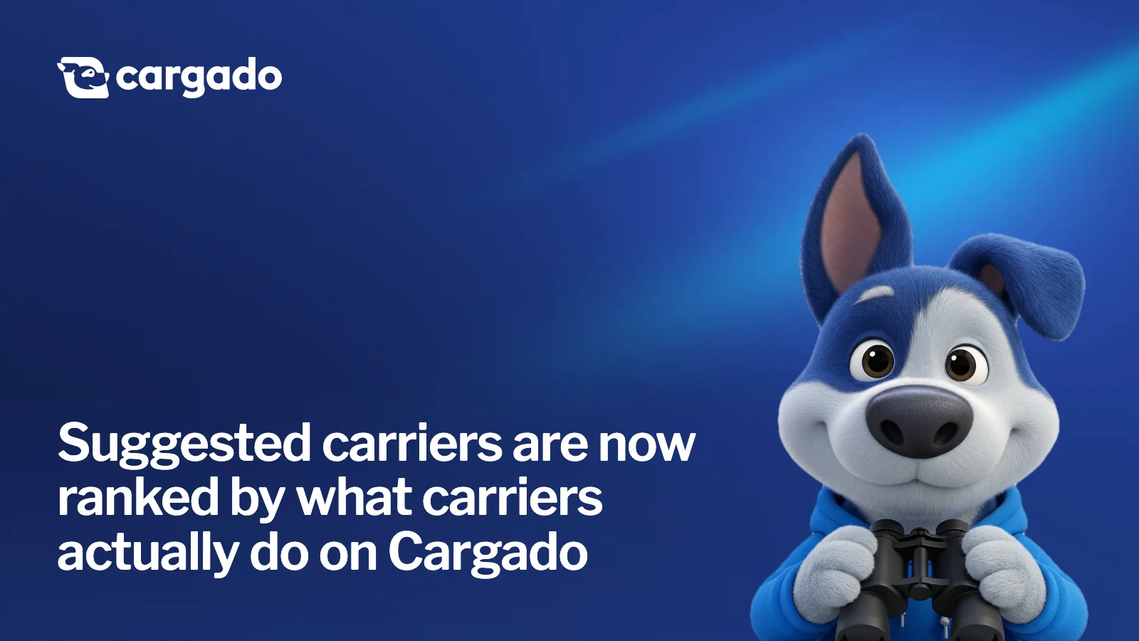 Suggested carriers are now ranked by what carriers actually do on Cargado. Meatball, the Cargado dog, holding a pair of binoculars.