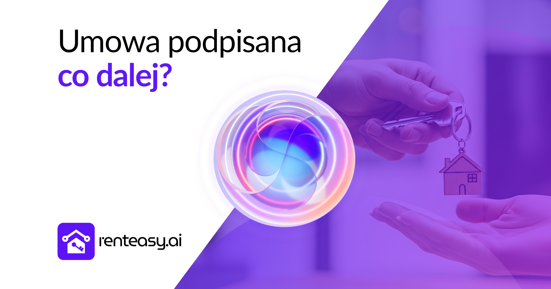 Co robić po podpisaniu umowy najmu? Kompletny poradnik