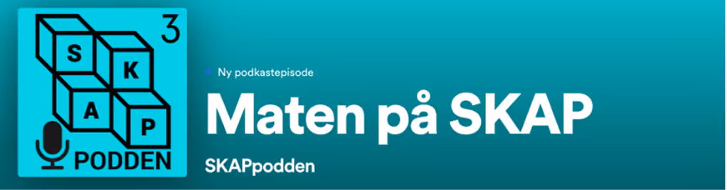 Logo for SKAPpodden podcast showing stacked cubes with letters S, K, A, P and a microphone icon, with text 'Ny podkastepisode Maten på SKAP SKAPpodden'.