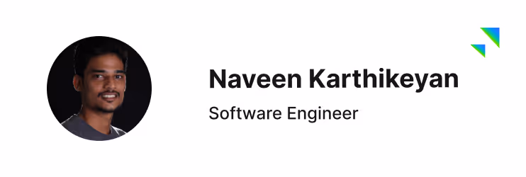 Naveen Karthikeyan Software Engineer