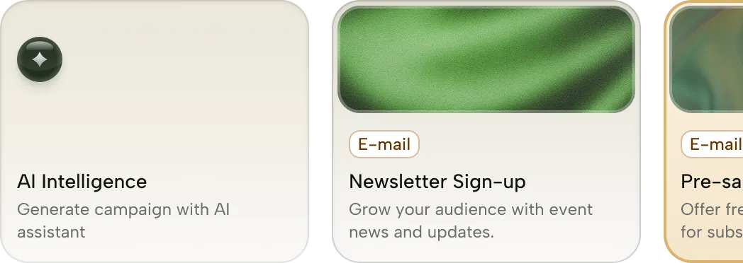 Three rectangular cards showing features: AI Intelligence with campaign generation, Newsletter Sign-up for event updates, and Pre-sale offer for subscribers.