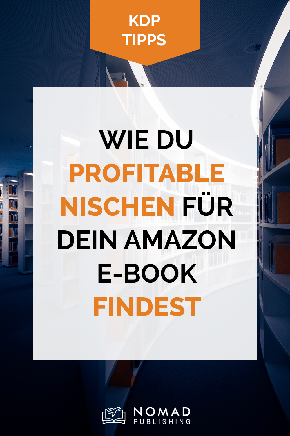 Text auf weißem Hintergrund über einem Bild von Hausfassade: Wie du profitabel Nischen für dein Amazon eBook findest